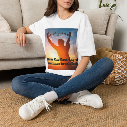Freedom Breaks Chains T-Shirt — "How the first day of summer break feels" Graphic Tee