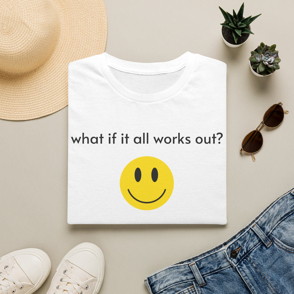 Positive Vibes T‑Shirt — “what if it all works out?” Smiley Tee