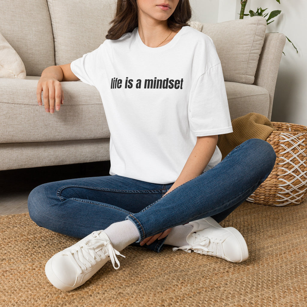 Life Is a Mindset T-Shirt — Inspirational Positive Mindset Tee