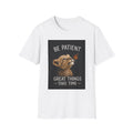 Be Patient Lion Cub T-Shirt — "Great Things Take Time" Inspirational Tee