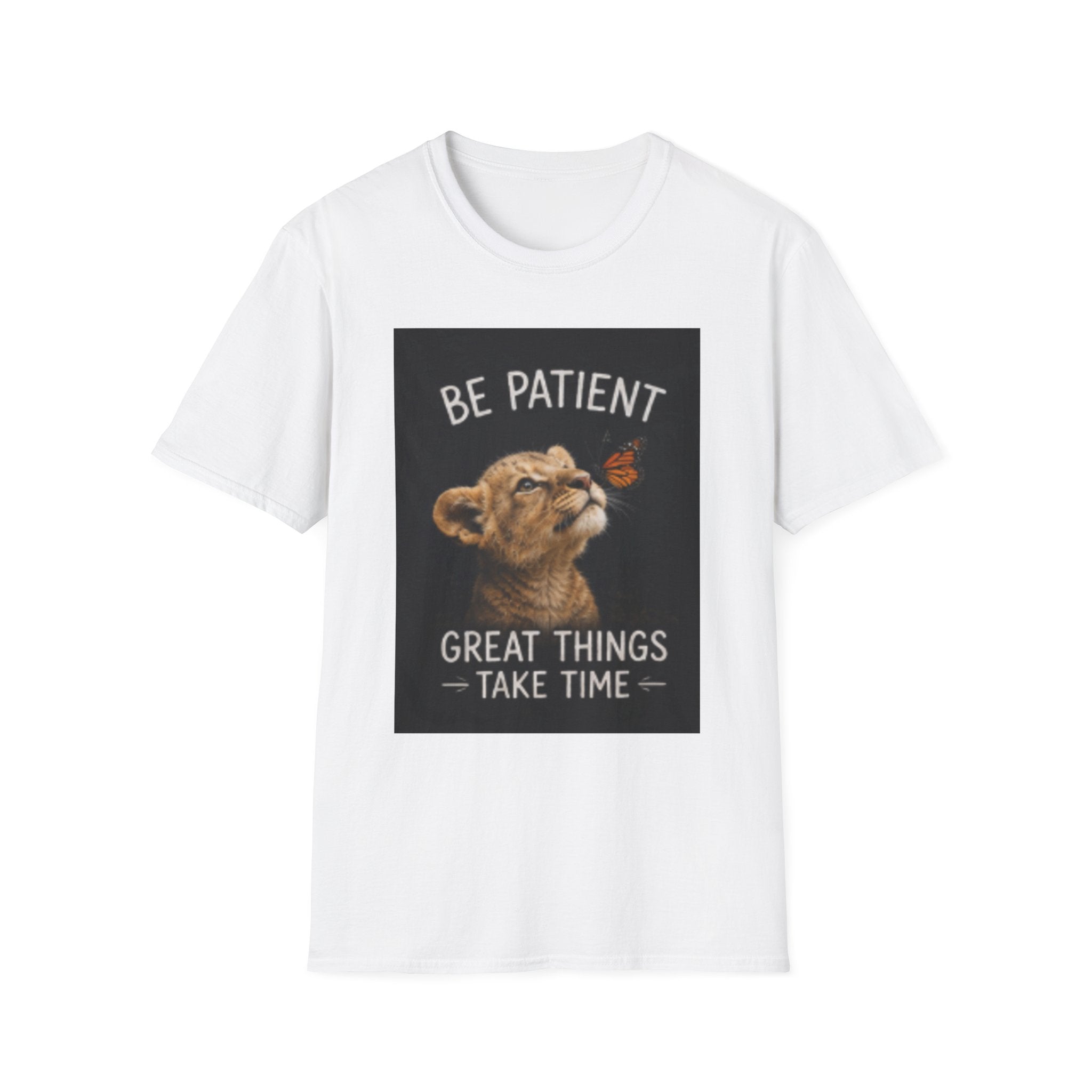 Be Patient Lion Cub T-Shirt — "Great Things Take Time" Inspirational Tee