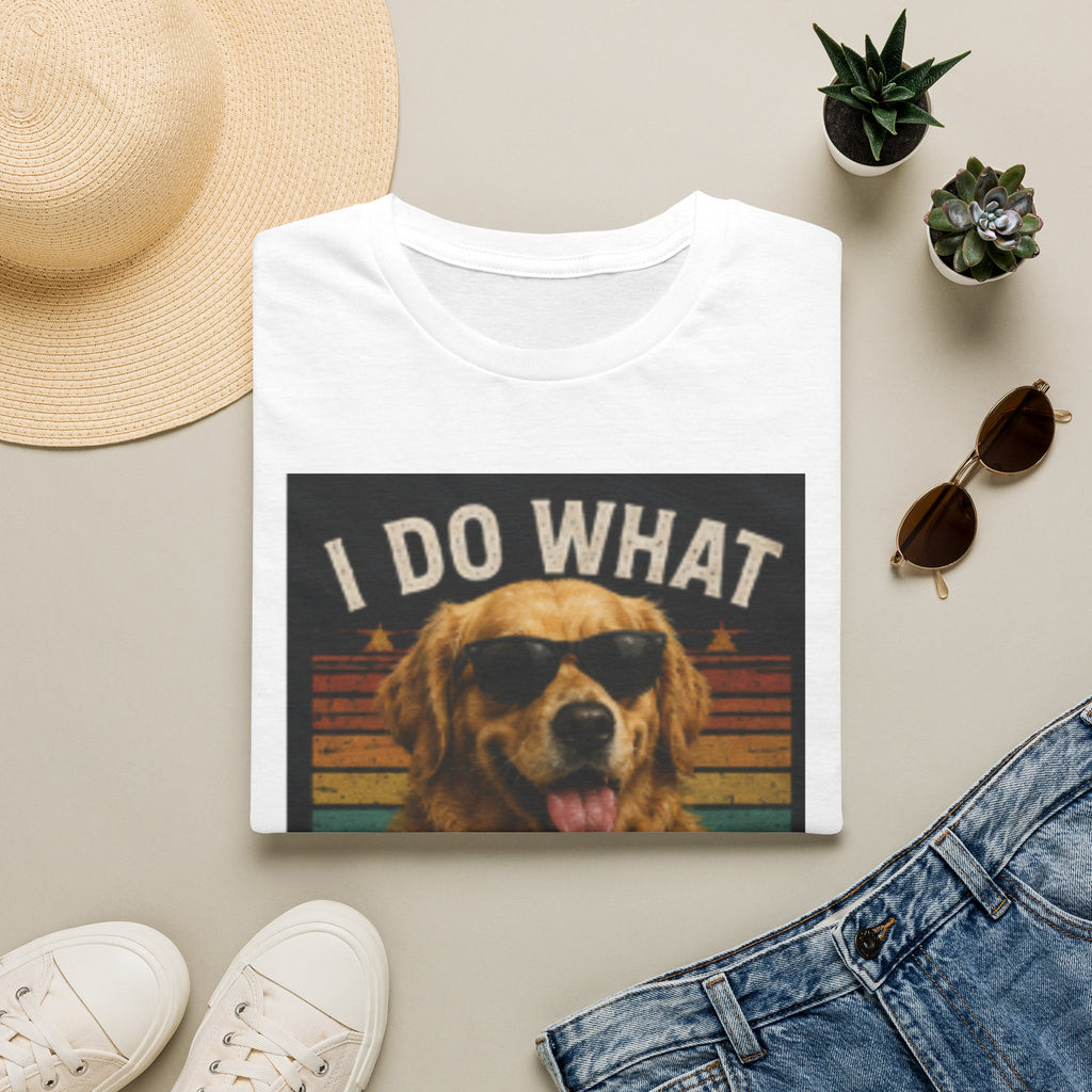 T-Shirt — "I Do What I Want" Funny Golden Retriever Tee
