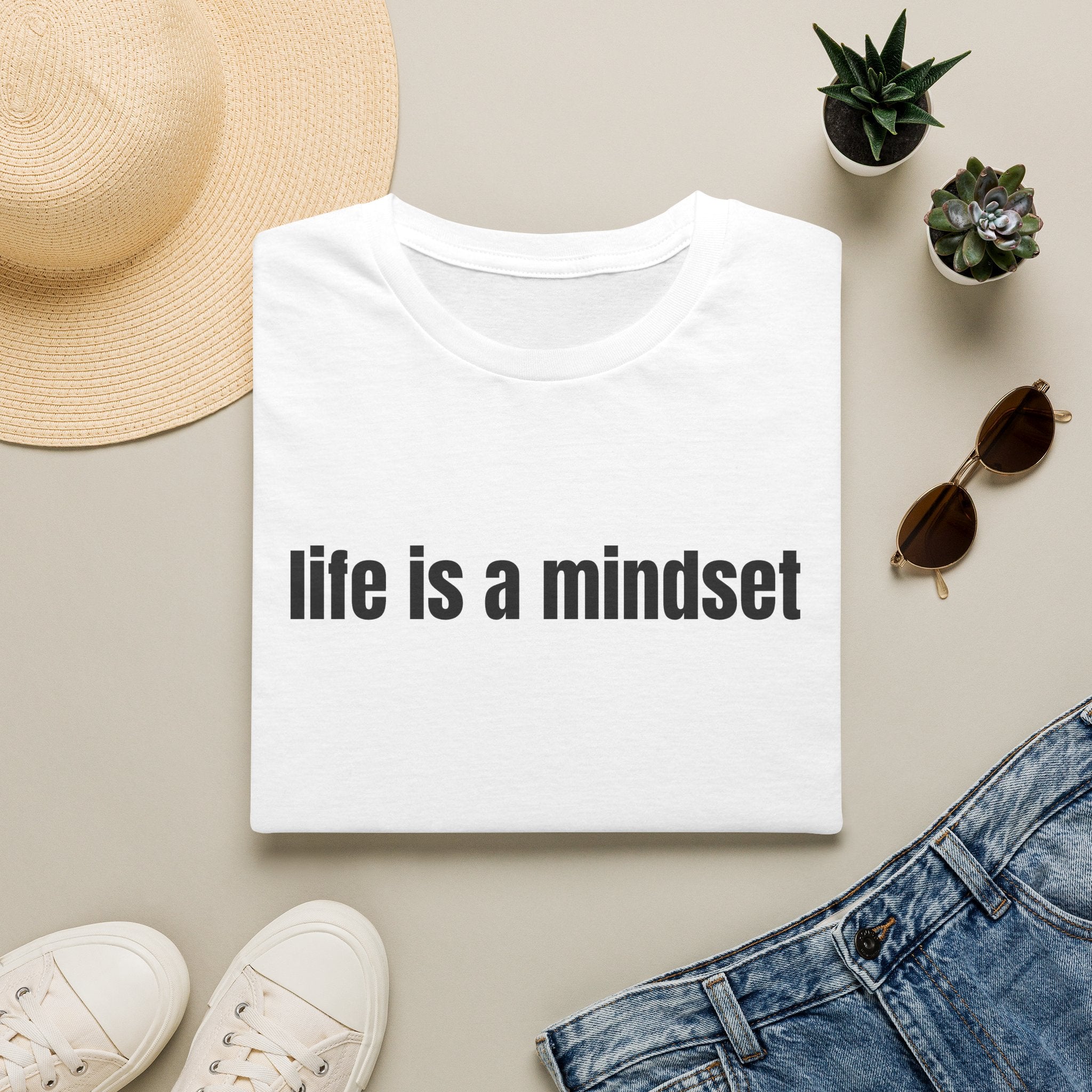 Life Is a Mindset T-Shirt — Inspirational Positive Mindset Tee