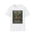 Sloth 'Good Things Take Time' T-Shirt — Funny Late Arrival Graphic Tee