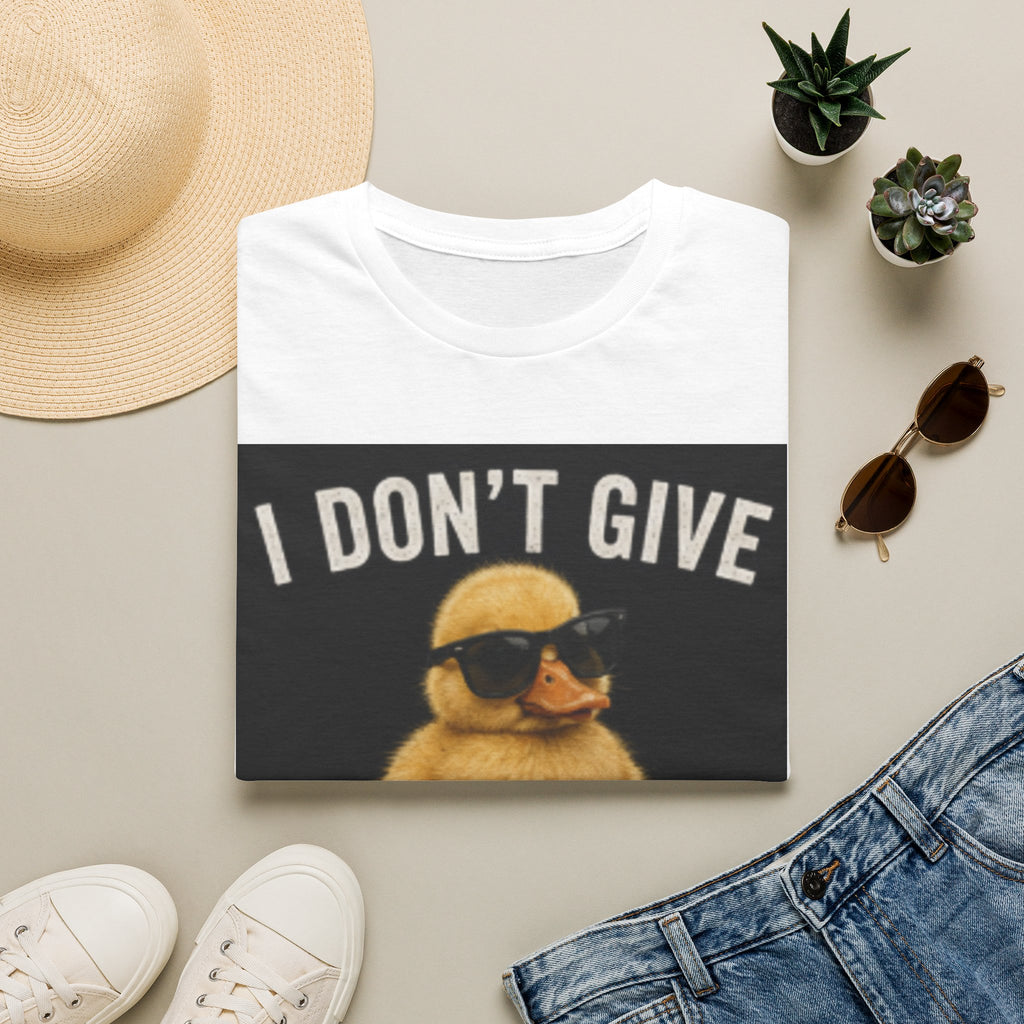 I Don't Give A Duck T-Shirt — Funny Cool Duck Graphic Tee